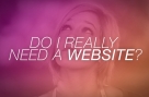 Do I really need a website? Yes, according to Google you do