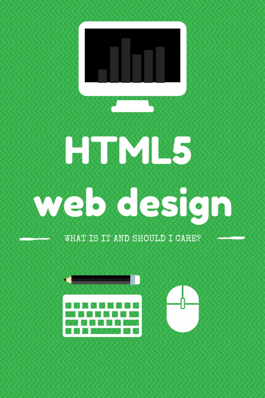 What is HTML5 Web Design and Should I Care?