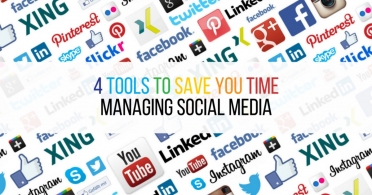 4 Tools to Save You Time Managing Social Media
